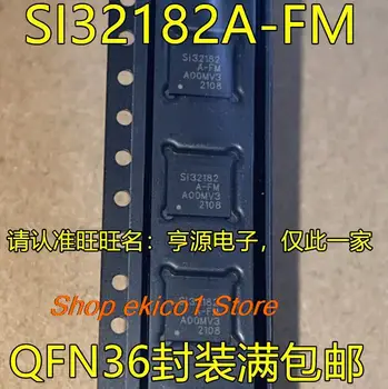 Оригинален състав 5 парчета SI32182A-FM QFN36 IC 